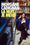 Morgane Cadignan dans La nuit je mens - 