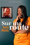 Katie Mendy dans Sur ma route - 