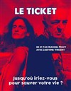 Manuel Pratt et Ludivine Vincent dans Le ticket - 