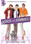 Vous les femmes - 