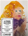 La Femme Gauchère - 