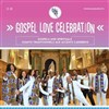 Gospel Love Celebration - 