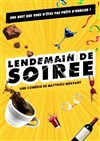 Lendemain de soirée - 