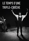 Le temps d'une triple-croche - 