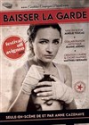 Anne Cazenave dans Baisser la garde - 