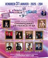 Les Maîtres de la magie : soirée qualificative pour le championnat de France de magie FFAP - 