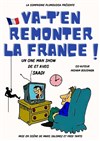 Saadi dans Va-t'en remonter la France ! - 