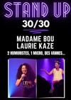 Laurie et Madame Bou : 30 minutes chacune - 