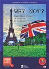 Why Not? | English Show - 