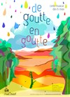 De goutte en goutte - 