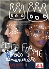 Petite forme (et rêves démesurés...) - 