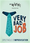 Les Vedettes dans Very bad job - 