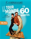 Le tour du monde en 60 minutes - 