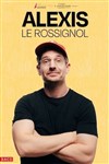 Alexis Le Rossignol dans Le sens de la vie - 