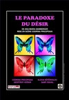 Le Paradoxe du Désir - 