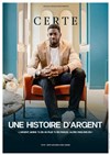 Certe Mathurin dans une Histoire d'argent - 