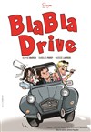 Bla Bla Drive - 