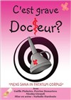 C'est grave Docteur ? - 