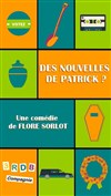 Des nouvelles de Patrick ? - 