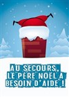 Au secours, le Père Noël a besoin d'aide - 