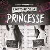 L'Histoire de la Princesse ou Le Procès de la Belle au Bois Dormant - 