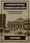 Visite guidée : Le Palais Garnier, l'aménagement du quartier de l'Opéra et la place Vendôme - 