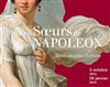 Visite guidée : Exposition temporaire : les soeurs de Napoléon, trois destins italiens - 