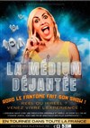 La Médium Déjantée - 