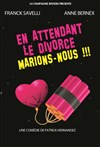 En attendant le divorce marions-nous ! - 