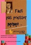 Faut pas pousser mémé - 