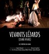 Vivants Lézards - 