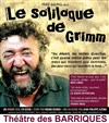 Le soliloque de Grimm - 