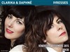 Clarika & Daphné | Ivresses - 