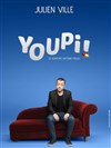 Julien Ville dans Youpi - 