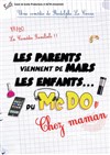 Les parents viennent de mars, les enfants du McDo ! Chez maman - 