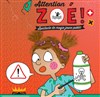 Attention Zoé ! - 