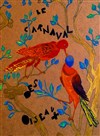 Le Carnaval des oiseaux - 