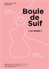 Boule de suif - 