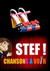 Stef ! Chansons à voir - 