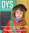 Dys mais pas que ! - 