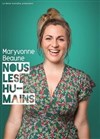 Maryvonne Beaune dans Nous les humains - 