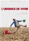 L'urgence de vivre - 