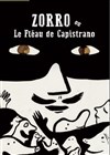 Zorro ou le fléau de Capistrano - 