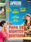 Papa va bientôt rentrer | Les dernières - 