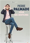 Pierre Palmade dans Pierre Palmade joue ses sketchs - 