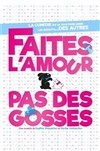 Faites l'amour pas des gosses - 