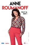 Anne Roumanoff dans Tout va presque bien ! - 