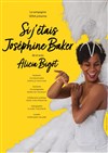 Si j'étais Joséphine Baker - 