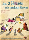 Les deux Roses et le méchant gnome - 