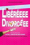 Libéréee divorcéee - 